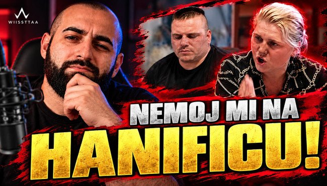 🌹 NEMOJ MI NA HANIFICU